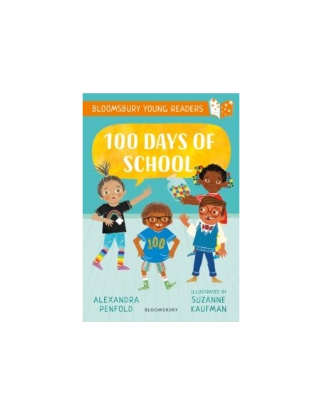 100 Days of School: A Bloomsbury Young Reader