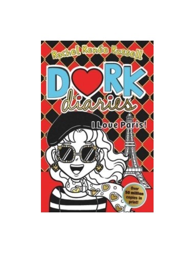 Dork Diaries: I Love Paris!