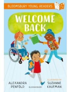 Welcome Back: A Bloomsbury Young Reader