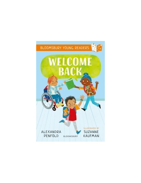 Welcome Back: A Bloomsbury Young Reader