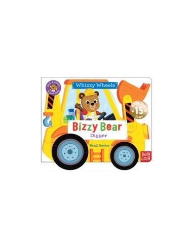 Bizzy Bear Whizzy Wheels: Digger