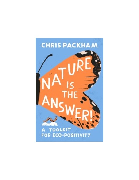 Nature is the Answer : A Toolkit for Eco-Positivity