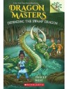 DRAGON MASTERS. Defending the Swamp Dragon