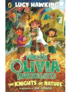 Princess Olivia Investigates: The Knights of Nature