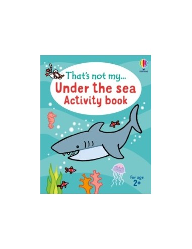 That's not my... Under the Sea Activity Book