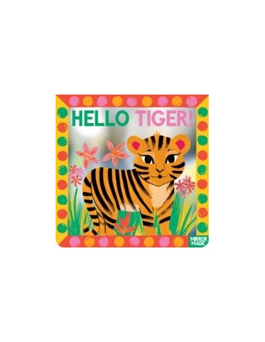 Hello Tiger!