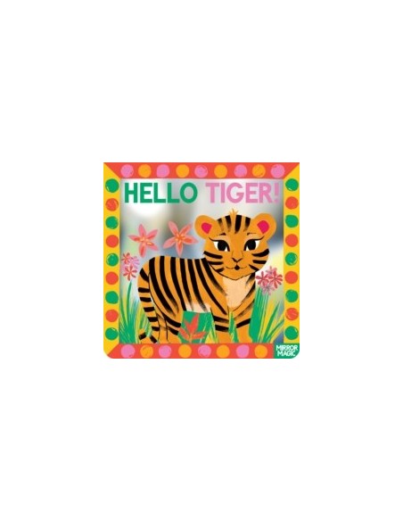 Hello Tiger!