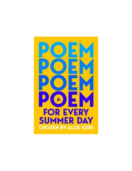 A Poem for Every Summer Day