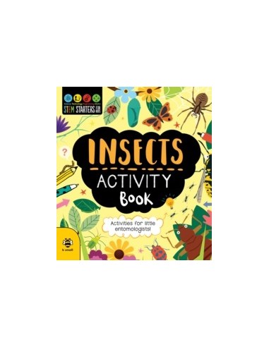 Insects Activity Book : Activities for Little Entomologists