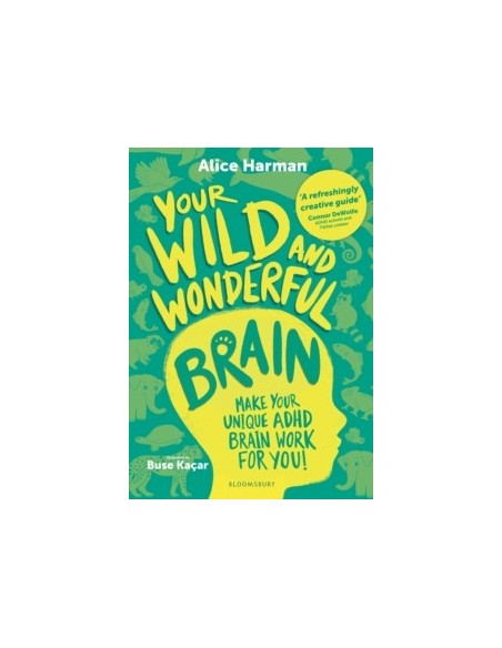 Your Wild and Wonderful Brain