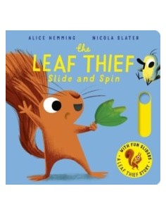 The Leaf Thief - Slide and Spin