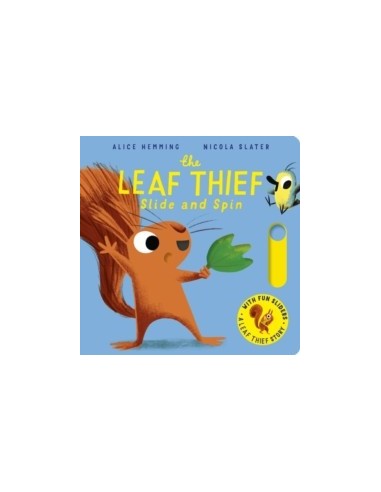 The Leaf Thief - Slide and Spin