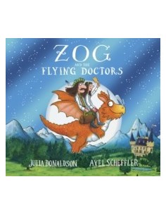 Zog and the Flying Doctors