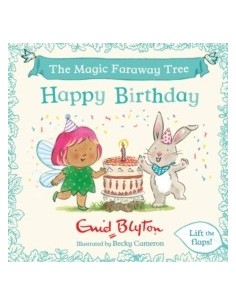 The Magic Faraway Tree: Happy Birthday : A Lift-the-Flap Story