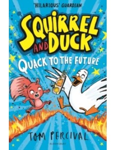 Squirrel and Duck: Quack to the Future