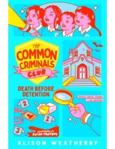 The Common Criminals' Club. Death Before Detention