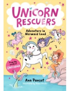 Unicorn Rescuers: Adventure in Mermaid Land