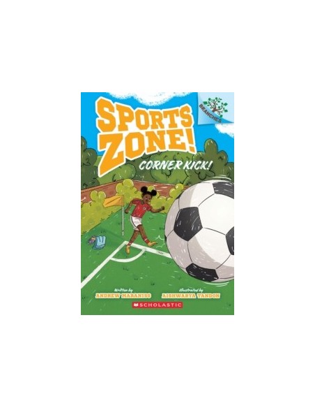 Corner Kick!: A Branches Book